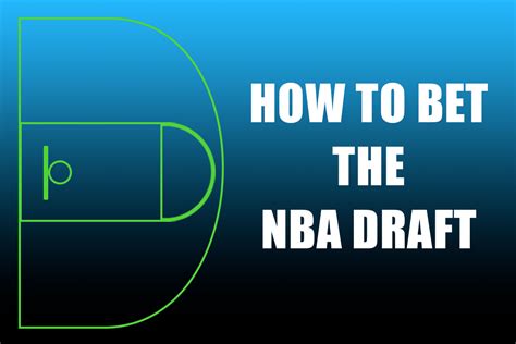 Betting on the NBA Draft 